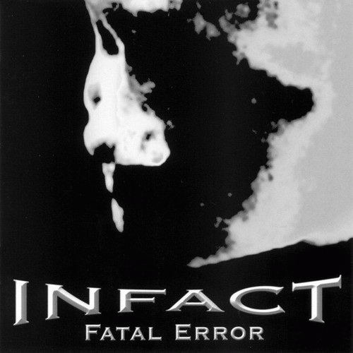 Infact : Fatal Error